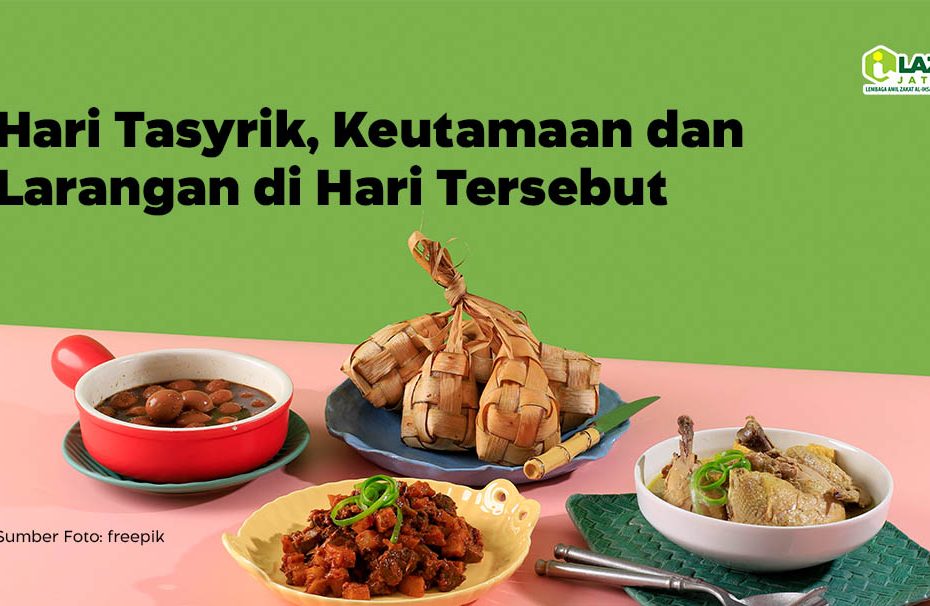 Hari Tasyrik, Keutamaan dan Larangan di Hari Tersebut