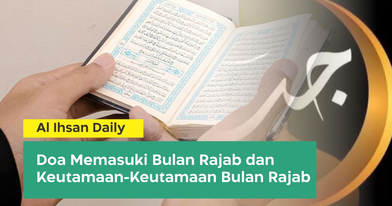 Bulan Rajab Telah Tiba, Ini Dia Keutamaan dan Amalan-amalannya!
